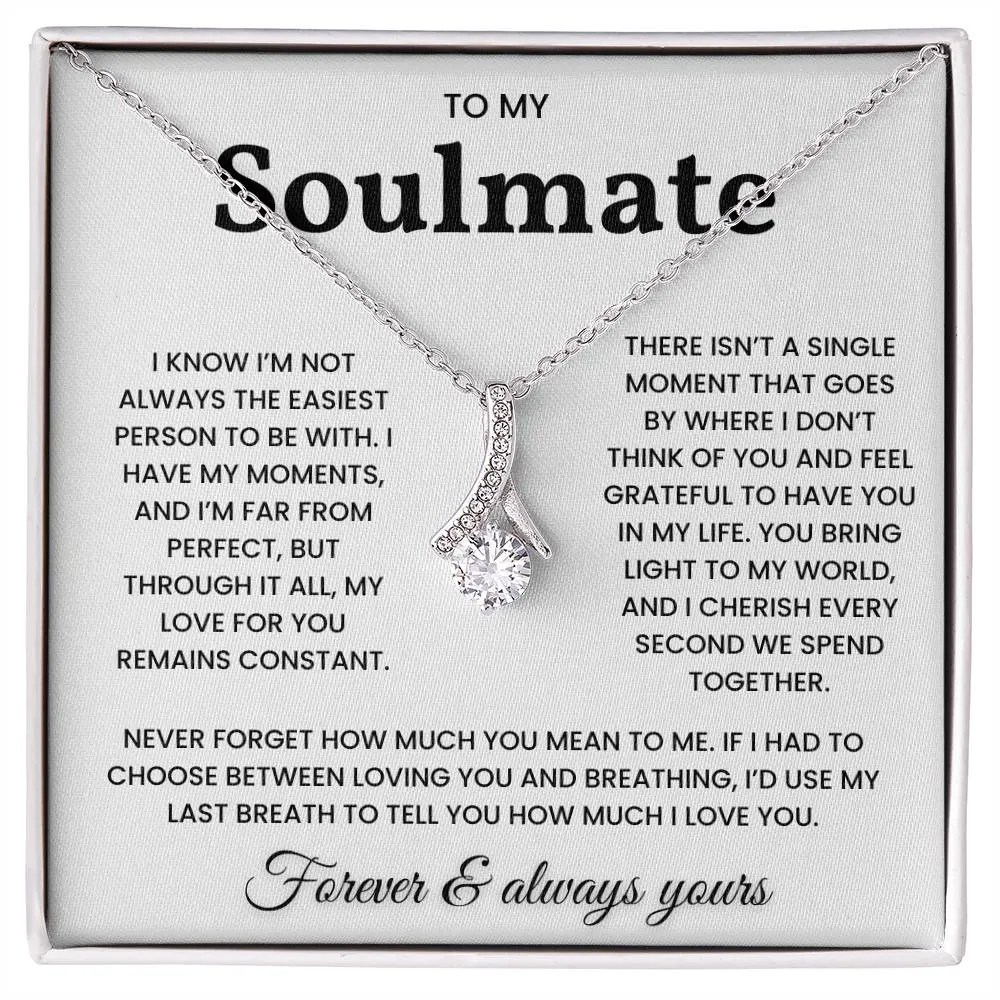 To My Soulmate - I'd Use My Last Breath To Tell You How Much I Love You - Necklace